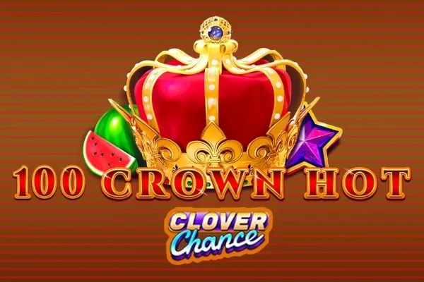 100 Crown Hot